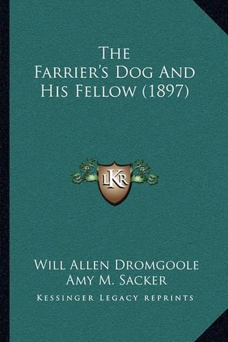 The Farrier's Dog And His Fellow (1897)