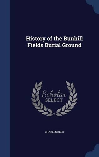 History of the Bunhill Fields Burial Ground