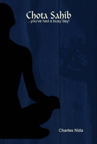 Chota Sahib... You've Had a Busy Day