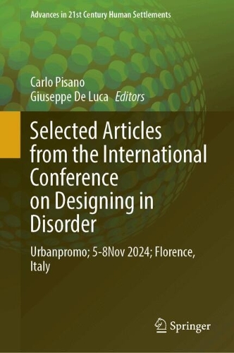 Selected Articles from the International Conference on Designing in Disorder