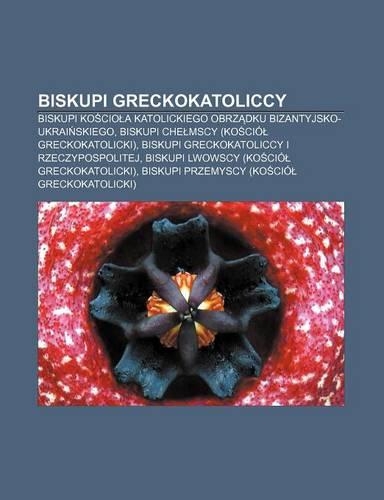 Biskupi Greckokatoliccy