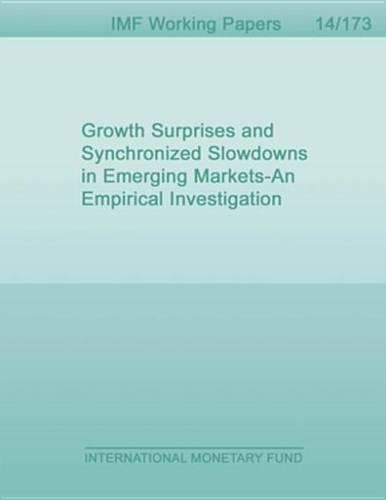 Growth Surprises and Synchronized Slowdowns in Emerging Marketsa 