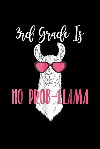 3rd Grade Is No Prob-Llama