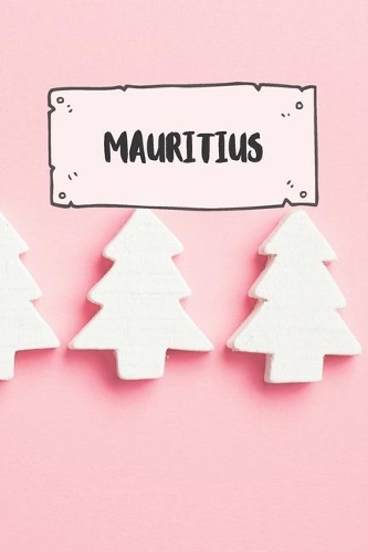 Mauritius: Ruled Travel Diary Notebook or Journey Journal - Lined Trip Pocketbook for Men and Women with Lines