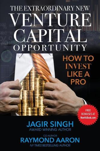 The Extraordinary New Venture Capital Opportunity