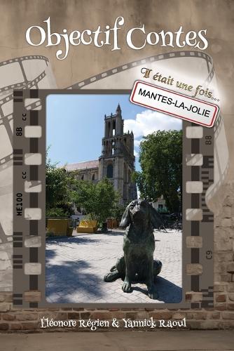 Objectif Contes: Mantes-La-Jolie