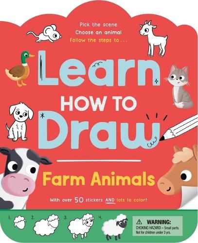Learn How to Draw: Farm Animals: With Over 50 Stickers & Lots to Color
