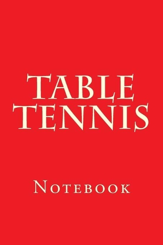 Table Tennis: Notebook
