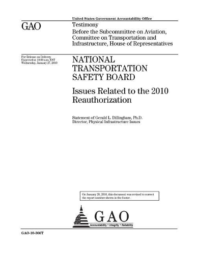 National Transportation Safety Board: Issues Related to the 2010 Reauthorization