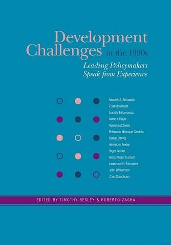 Development Challenges in the 1990s: Leading Policymakers Speak from Experience