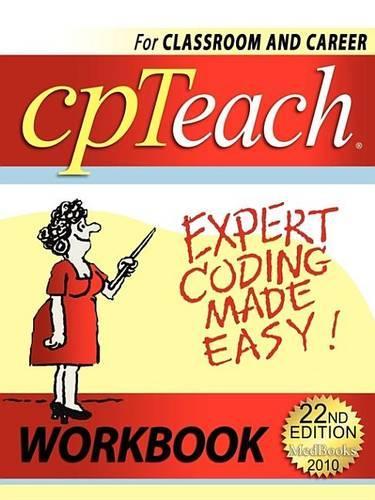 2010 Cpteach Expert Coding Made Easy! Workbook