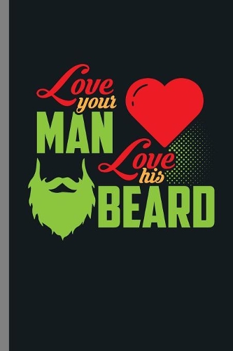 Love you man Love his Beard