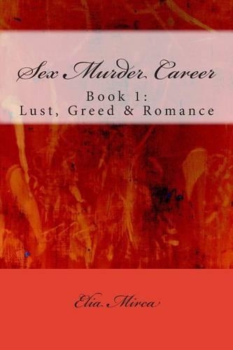 Sex Murder Career Book 1