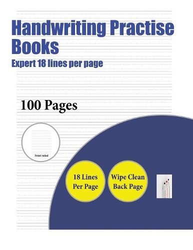 Handwriting Practise Books (Highly advanced 18 lines per page)