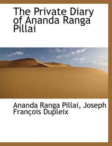 The Private Diary of Ananda Ranga Pillai