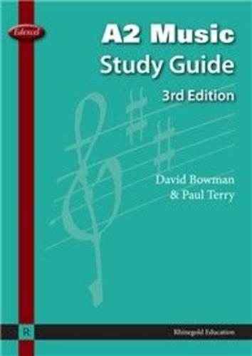 Edexcel A2 Music Study Guide: 3rd Edition