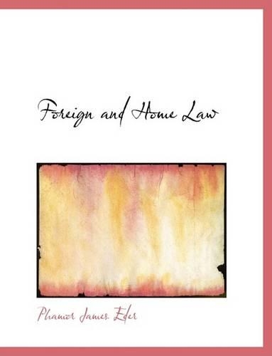 Foreign and Home Law