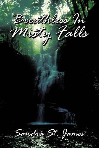 Breathless In Misty Falls
