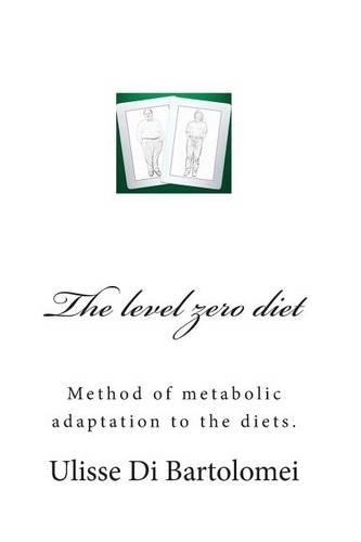 The Level Zero Diet