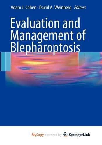 Evaluation and Management of Blepharoptosis