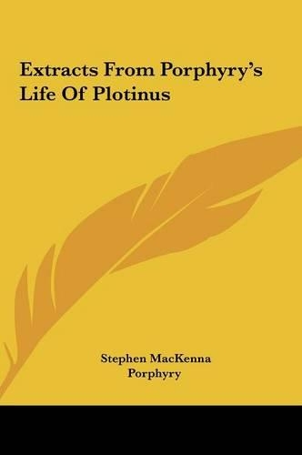 Extracts from Porphyry's Life of Plotinus