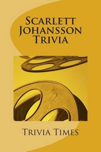 Scarlett Johansson Trivia