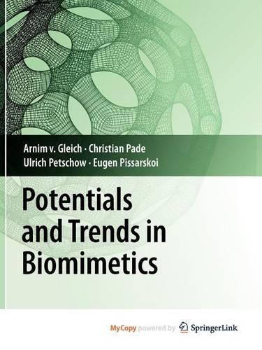 Potentials and Trends in Biomimetics