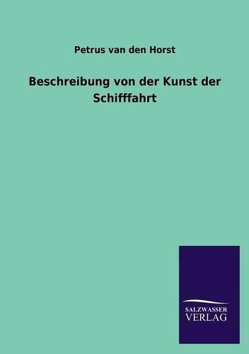 Beschreibung Von Der Kunst Der Schifffahrt