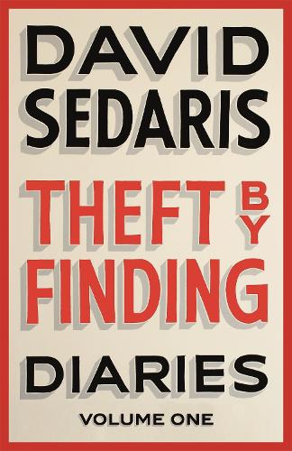 Theft by Finding: Diaries: Volume One
