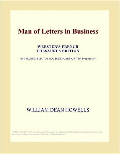 Man of Letters in Business (Webster's French Thesaurus Edition)