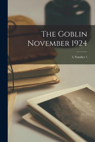 The Goblin November 1924; 5, number 5