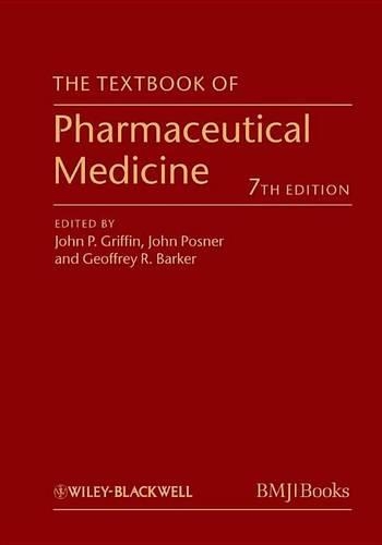 The Textbook of Pharmaceutical Medicine