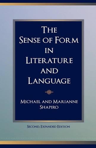 The Sense of Form in Literature and Language