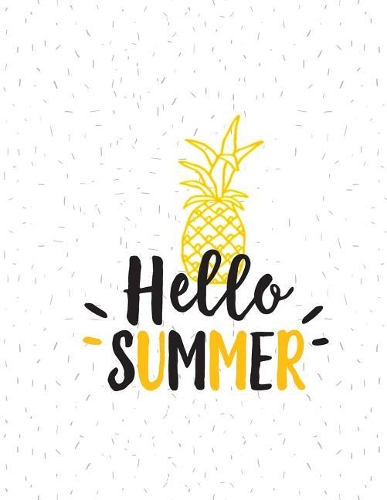 Hello summer: Hello summer on white cover and Lined pages, Extra large (8.5 x 11) inches, 110 pages, White paper(4 Hello Summer on White Notebook)