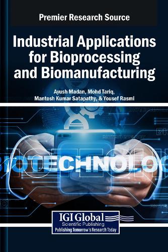 Industrial Applications for Bioprocessing and Biomanufacturing