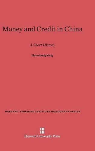 Money and Credit in China