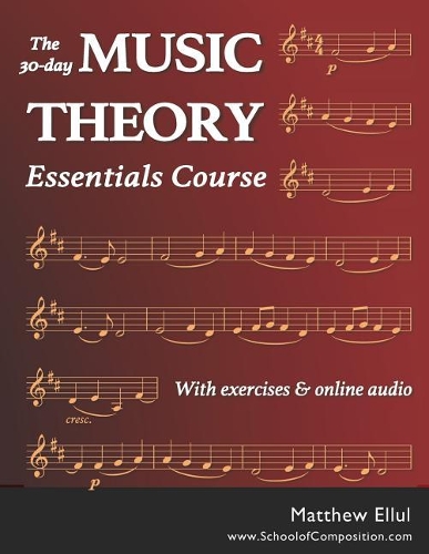 The 30-day Music Theory Essentials Course