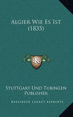 Algier Wie Es Ist (1835)