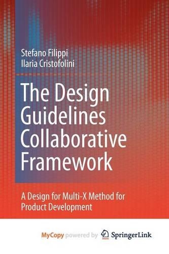 The Design Guidelines Collaborative Framework