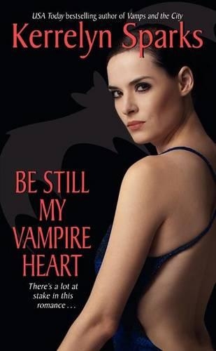 Be Still My Vampire Heart: (3 Love at Stake)