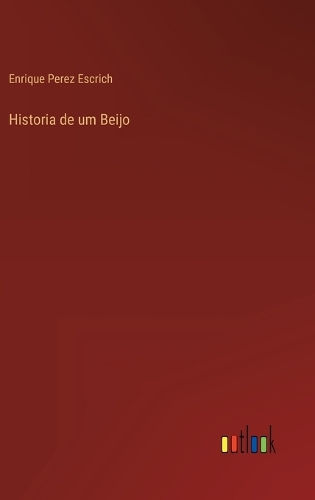 Historia de um Beijo