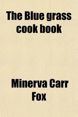 The Blue Grass Cook Book