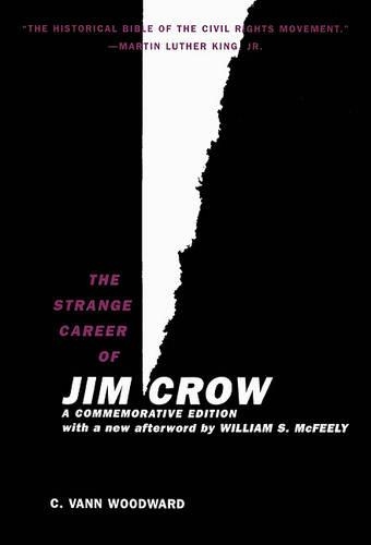 The Strange Career of Jim Crow