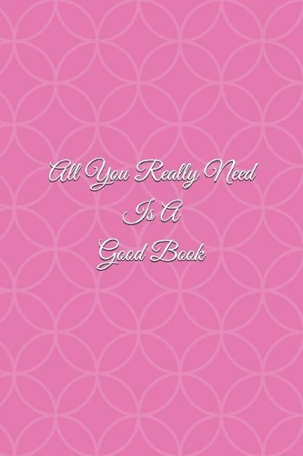 All You Really Need Is A Good Book