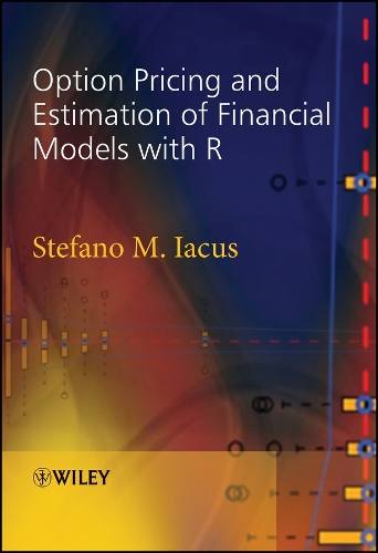 Option Pricing and Estimation of Financial Models with R