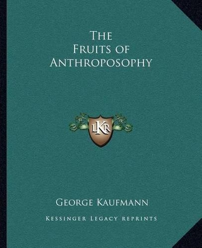The Fruits of Anthroposophy