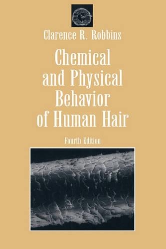 Chemical and Physical Behavior of Human Hair