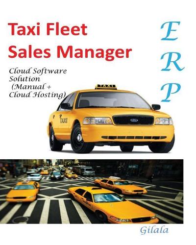 Taxi Fleet Sales Manager, Cloud Software Solution (Manual + Cloud Hosting)
