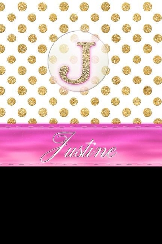 Justine: Personalized Lined Journal Diary Notebook 150 Pages, 6 X 9 (15.24 X 22.86 CM), Durable Soft Cover