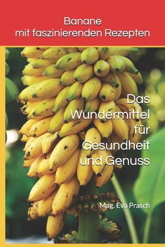Banane mit faszinierenden Rezepten